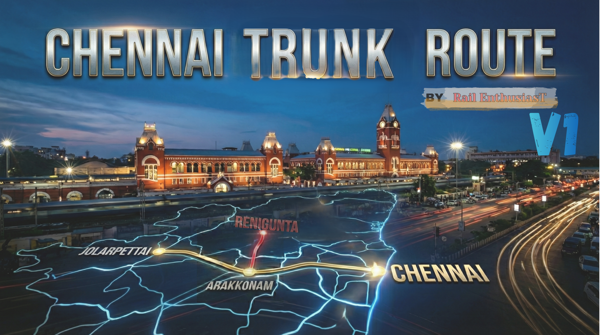 Chennai Trunk Route V1 - A Southern Railway Section
